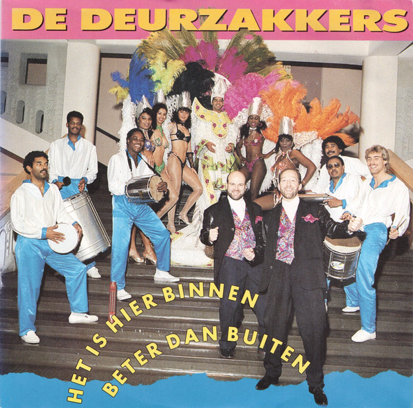 De Deurzakkers – Het Is Hier Binnen Beter Dan Buiten (1989) – Hoes