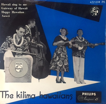 De Kilima Hawaiians – Hawaii Sing To Me (1955) – Hoes