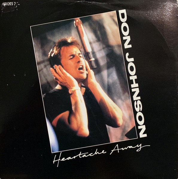 Don Johnson – Heartache Away (1986) – Hoes