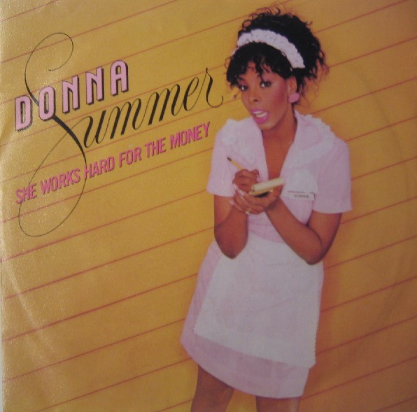 Donna Summer – She Works Hard For The Money (1983) – Hoes
