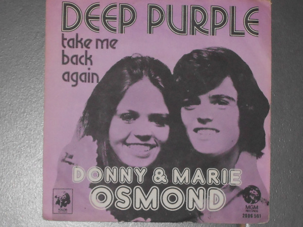Donny & Marie Osmond – Deep Purple / Take Me Back Again (1975) – Hoes