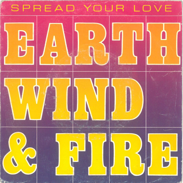 Earth, Wind & Fire – Spread Your Love (1983) – Hoes