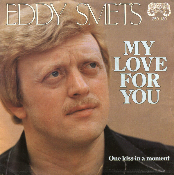 Eddy Smets – My Love For You (1980) – Hoes
