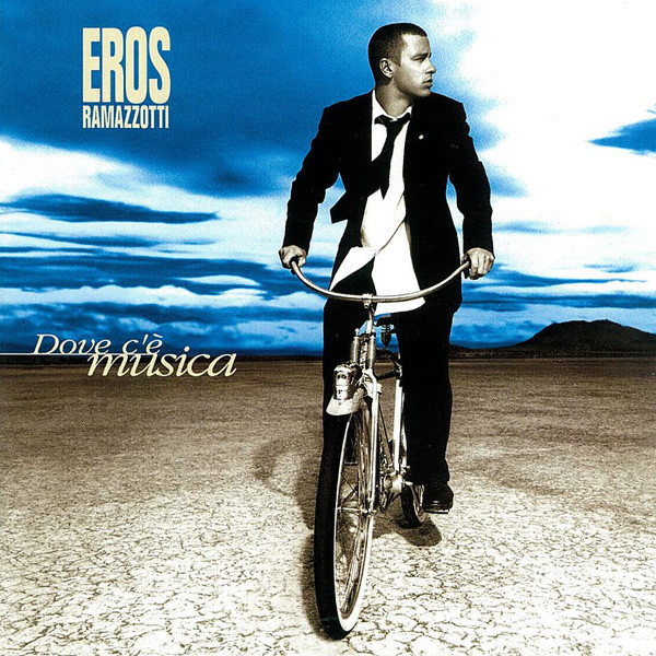 Eros Ramazzotti – Dove C'è Musica (1996) – Hoes