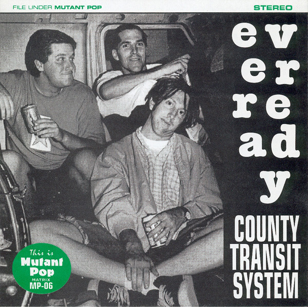 Everready – County Transit System (2000) – Hoes