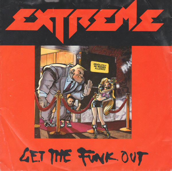Extreme (2) – Get The Funk Out (1990) – Hoes