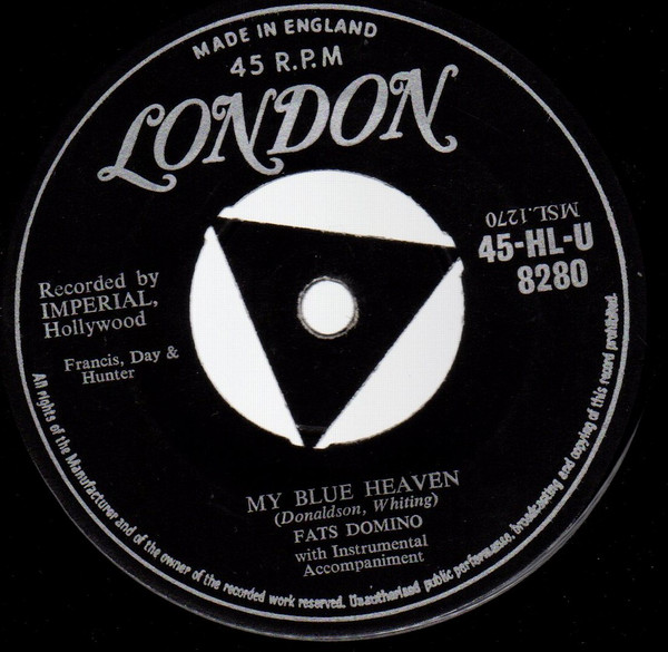Fats Domino – My Blue  Heaven / I'm In Love Again (1956) – Hoes