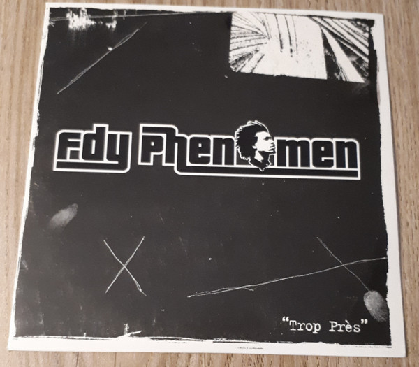 Fdy Phenomen – Trop Près (2001) – Hoes