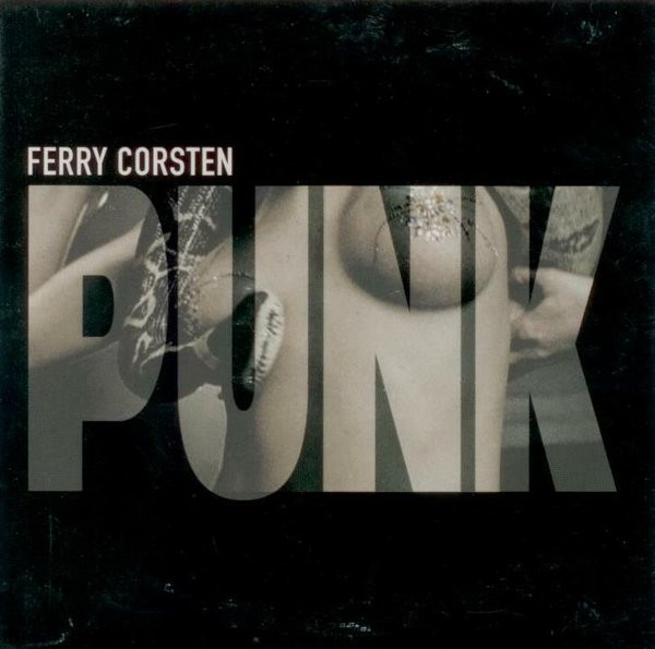 Ferry Corsten – Punk (2002) – Hoes