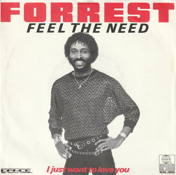 Forrest – Feel The Need (1983) – Hoes