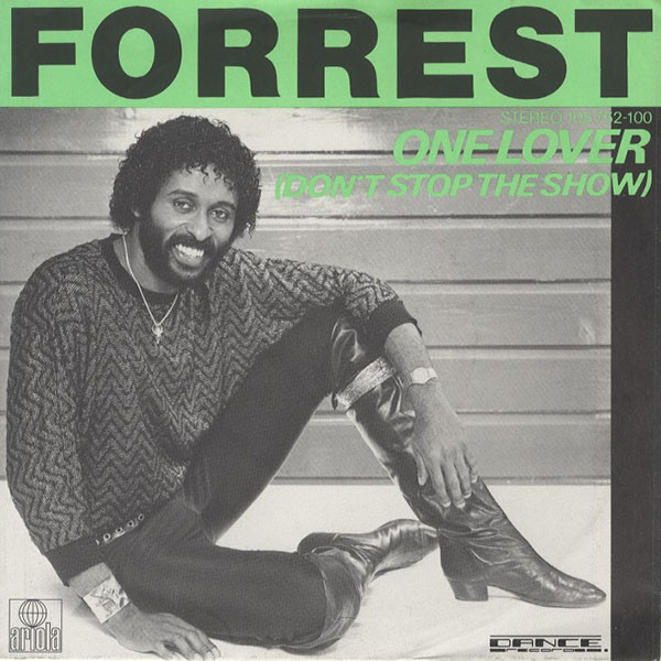 Forrest – One Lover (Don't Stop The Show) (1983) – Hoes