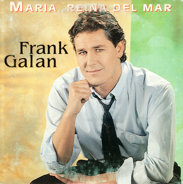 Frank Galan – Maria, Reina Del Mar (1996) – Hoes