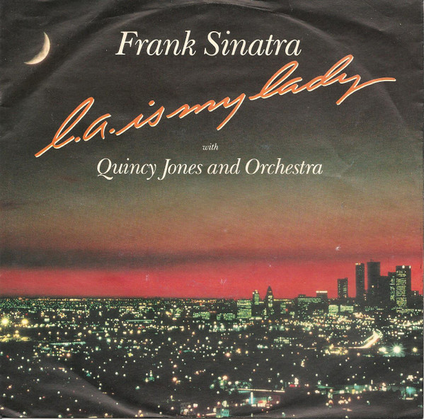 Frank Sinatra – L.A. Is My Lady (1984) – Hoes