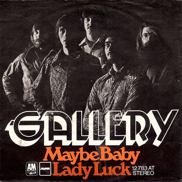 Gallery (2) – Maybe Baby / Lady Luck (1973) – Hoes