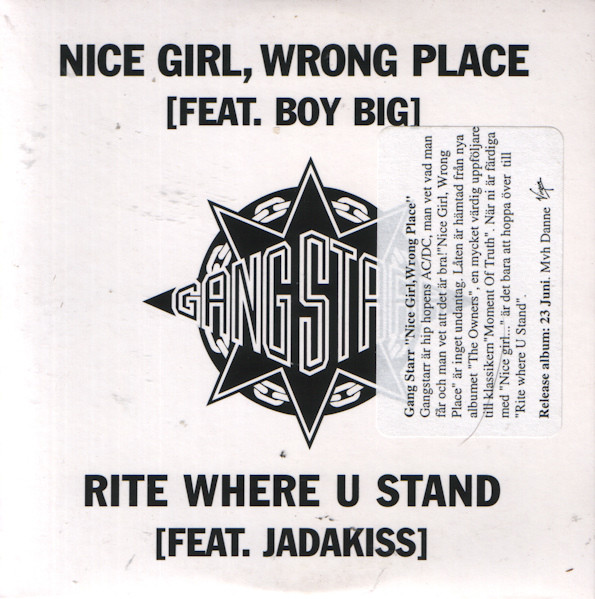 Gang Starr – Nice Girl, Wrong Place / Rite Where U Stand (2003) – Hoes