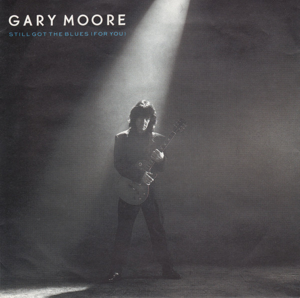 Gary Moore – Still Got The Blues (For You) (1990) – Hoes