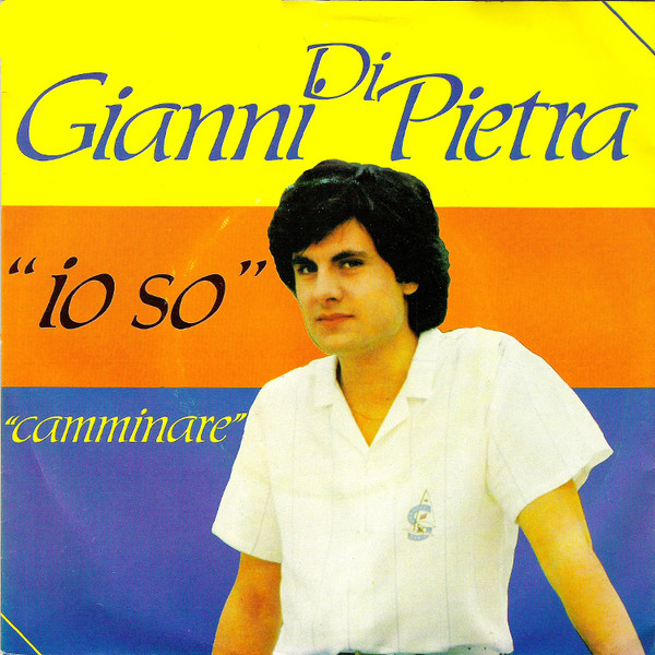 Gianni Di Pietra – Io So (1981) – Hoes
