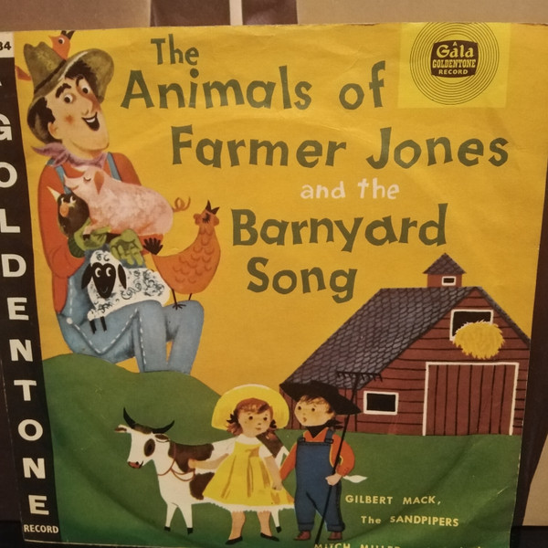 Gilbert Mack – The Animals of Farmer Jones And The Barnyard Song (1962) – Hoes