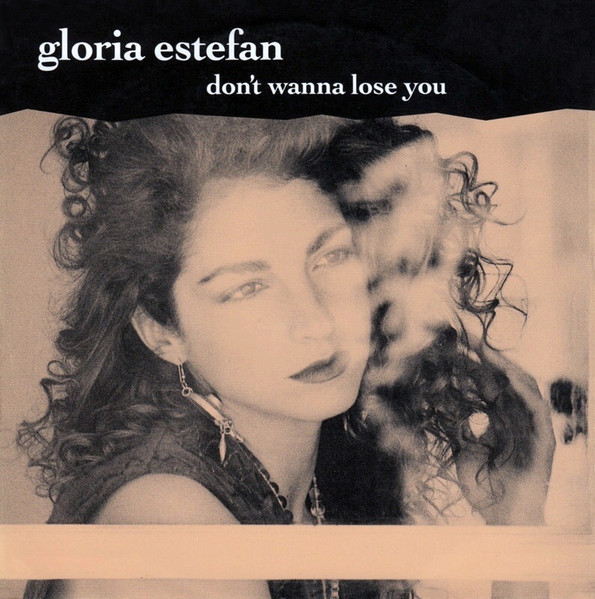 Gloria Estefan – Don't Wanna Lose You (1989) – Hoes