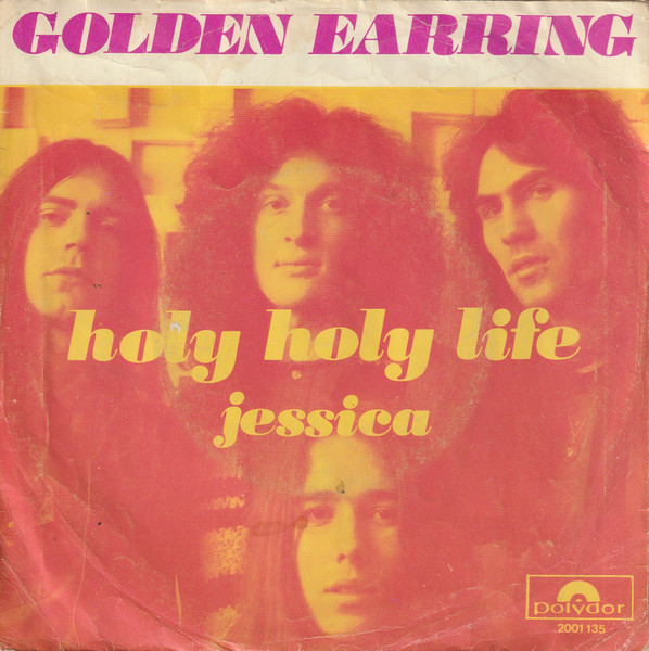 Golden Earring – Holy Holy Life (1971) – Hoes