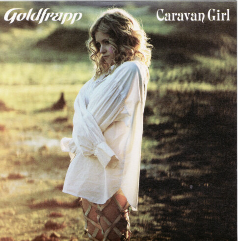 Goldfrapp – Caravan Girl (2008) – Hoes