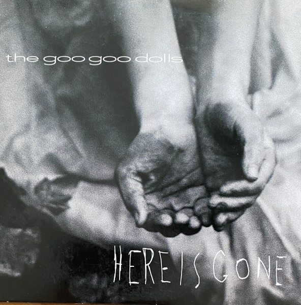 Goo Goo Dolls – Here Is Gone (2002) – Hoes