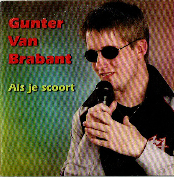 Gunter Van Brabant – Als Je Scoort (2002) – Hoes