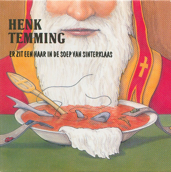 Henk Temming – Er Zit Een Haar In De Soep Van Sinterklaas (1992) – Hoes