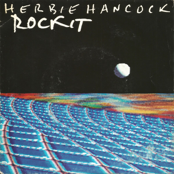 Herbie Hancock – Rockit (1983) – Hoes