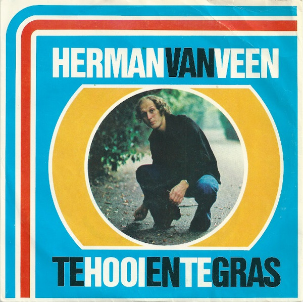 Herman van Veen – Te Hooi En Te Gras (1977) – Hoes