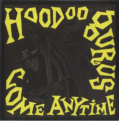 Hoodoo Gurus – Come Anytime (1989) – Hoes