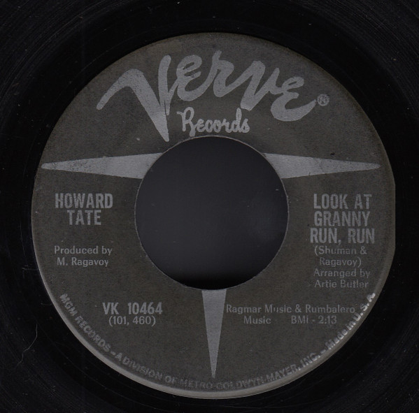 Howard Tate – Look At Granny Run Run / Half A Man (1966) – Hoes