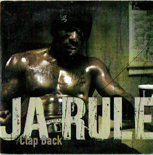 Ja Rule – Clap Back (2003) – Hoes