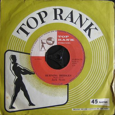 Jack Scott – Burning Bridges / Oh, Little One (1960) – Hoes