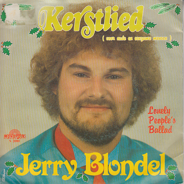 Jerry Blondel – Kerstlied (Voor Oude En Eenzame Mensen) / Lonely People's Ballad (1982) – Hoes