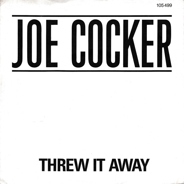 Joe Cocker – Threw It Away (1983) – Hoes