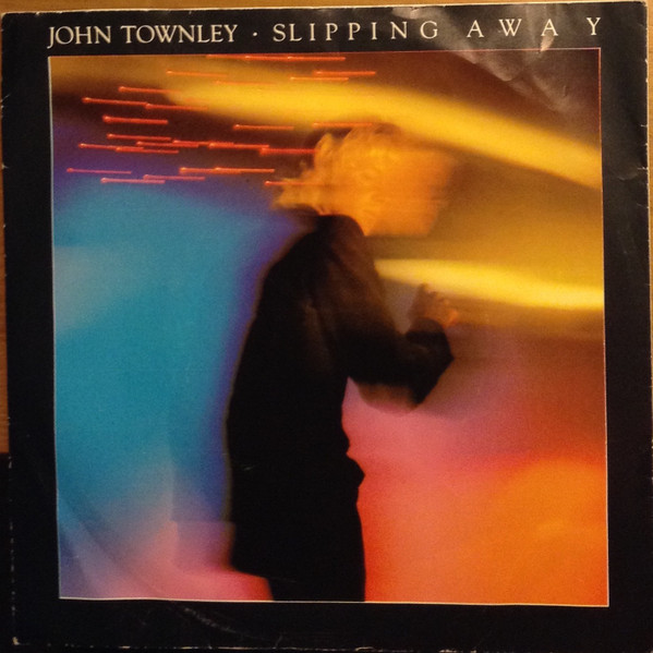 John Townley – Slipping Away (1981) – Hoes