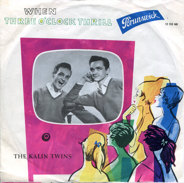 Kalin Twins – When / Three O'Clock Thrill (1958) – Hoes