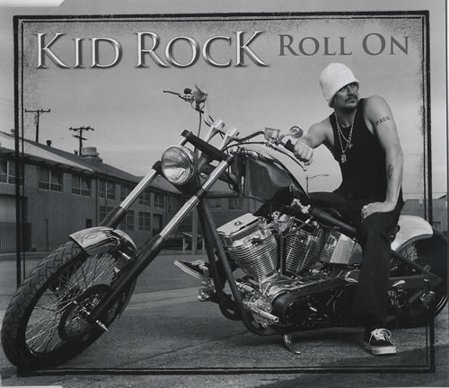 Kid Rock – Roll On (2007) – Hoes
