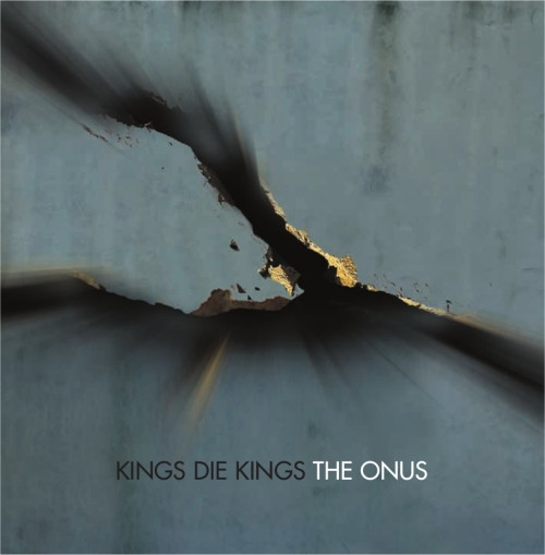 Kings Die Kings – The Onus (2008) – Hoes