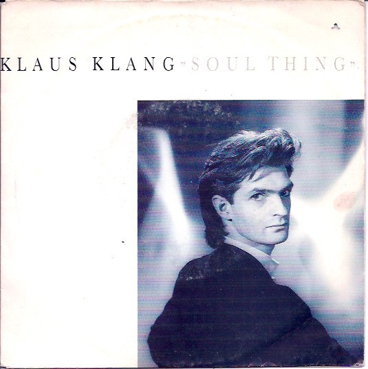 Klaus Klang – Soul Thing (1986) – Hoes