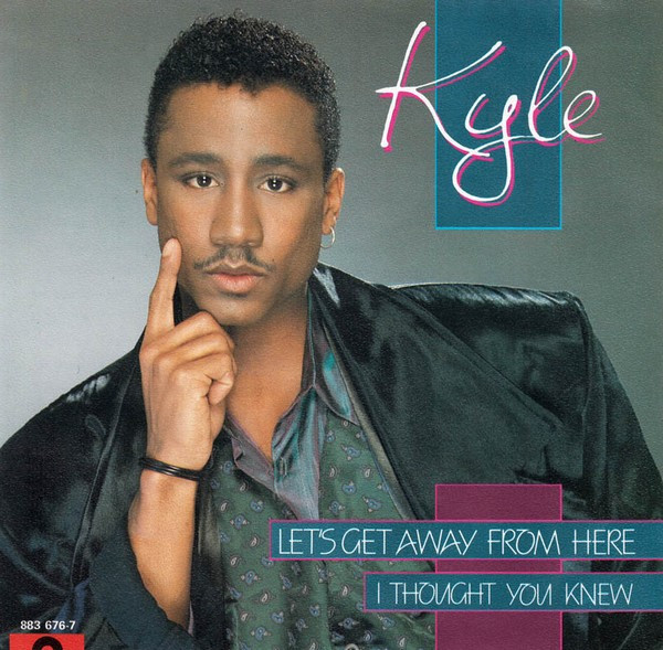 Kyle Boynton – Let's Get Away From Here / I Thought You Knew (1985) – Hoes
