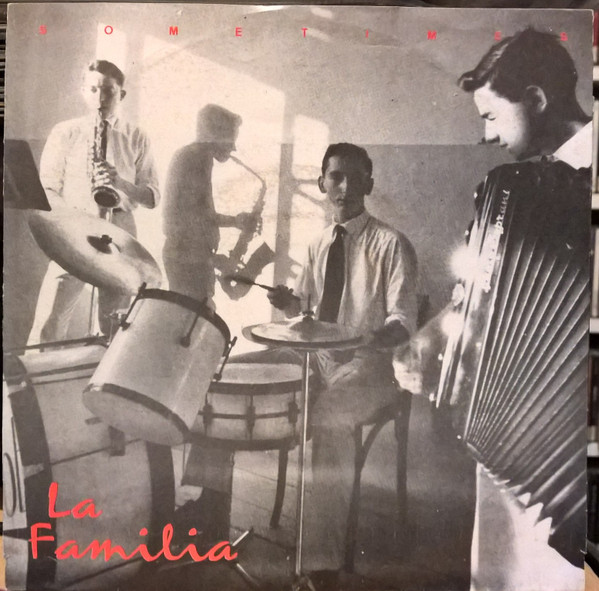La Familia (14) – Sometimes (1989) – Hoes
