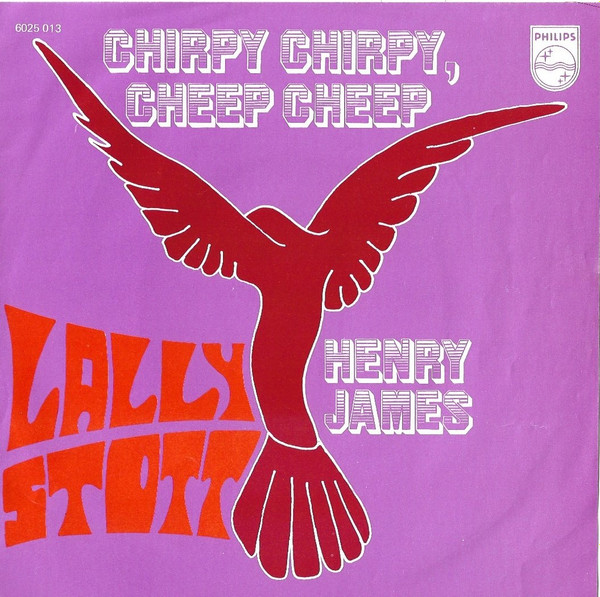 Lally Stott – Chirpy Chirpy, Cheep Cheep / Henry James (1971) – Hoes