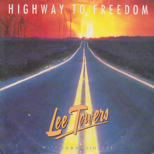 Lee Towers – Highway To Freedom (1988) – Hoes