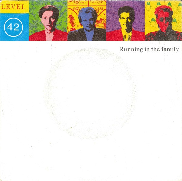 Level 42 – Running In The Family (1987) – Hoes