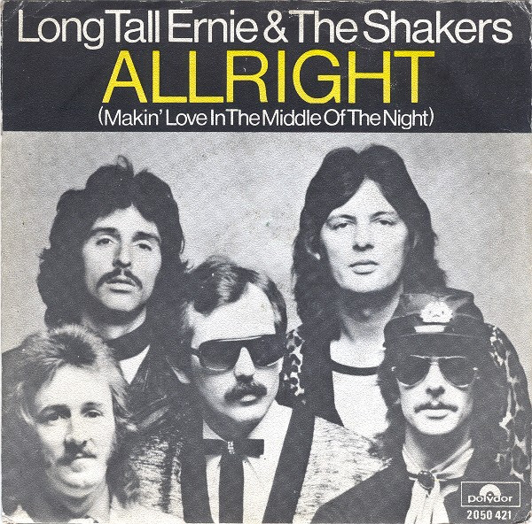 Long Tall Ernie And The Shakers – Allright (Makin' Love In The Middle Of The Night) / Dirty Dog (1976) – Hoes