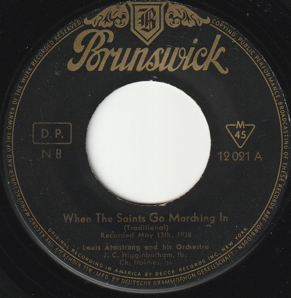 Louis Armstrong And His Orchestra – When The Saints Go Marching In / Bye And Bye (1954) – Hoes
