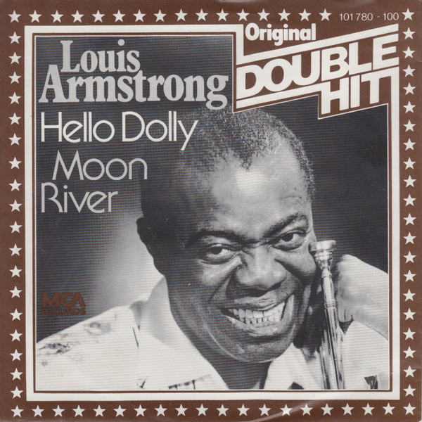 Louis Armstrong – Hello Dolly / Moon River (1980) – Hoes