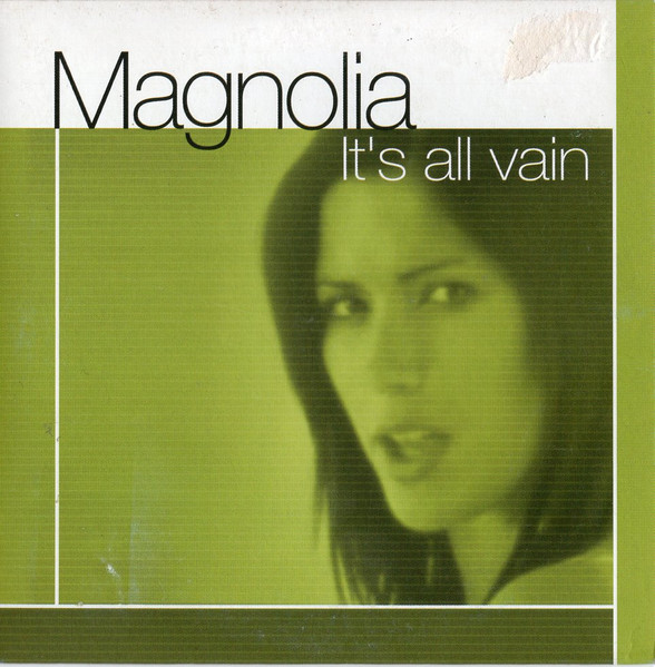 Magnolia – It's All Vain (2004) – Hoes